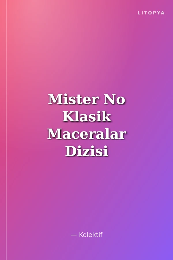 Mister No Klasik Maceralar Dizisi Cilt 31