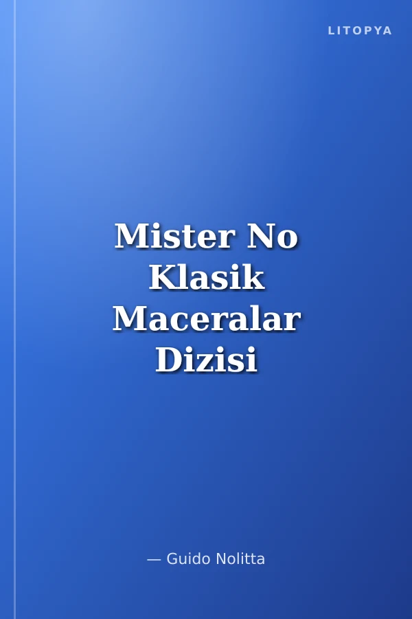Mister No Klasik Maceralar Dizisi Sayı: 11