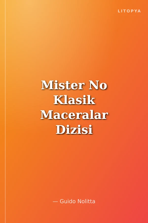 Mister No Klasik Maceralar Dizisi Sayı:18