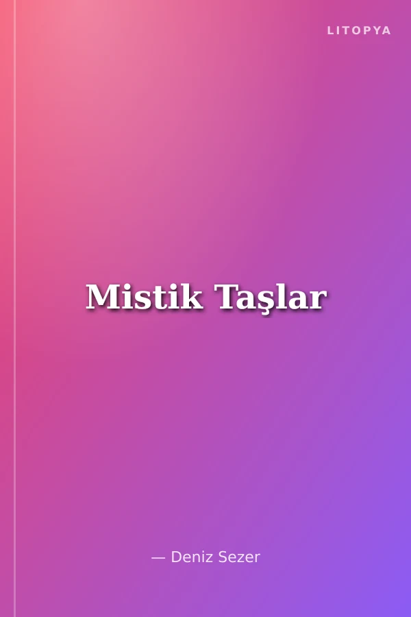 Mistik Taşlar