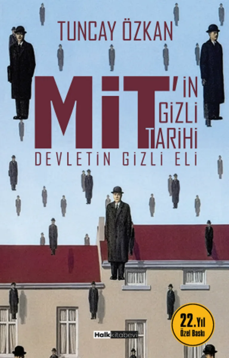 MİT'in Gizli Tarihi Devletin Gizli Eli