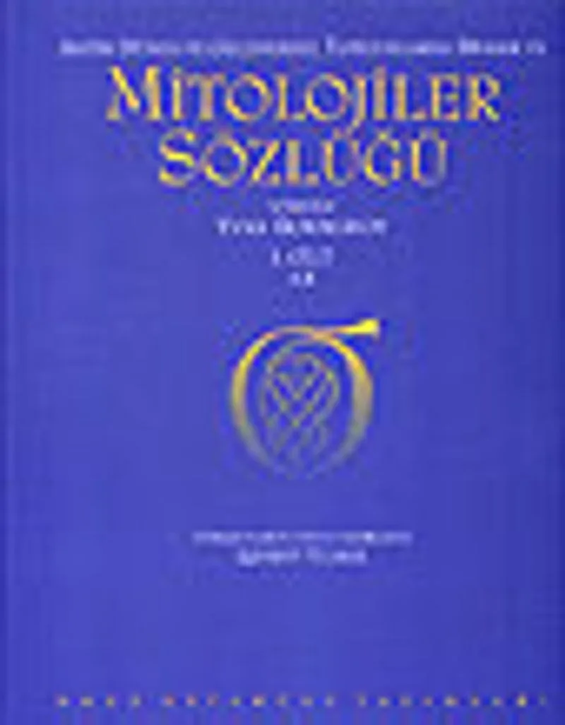 Mitolojiler Sözlüğü 2 Cilt Takım/ Antik Dünya ve Geleneksel Toplumlarda Dinler