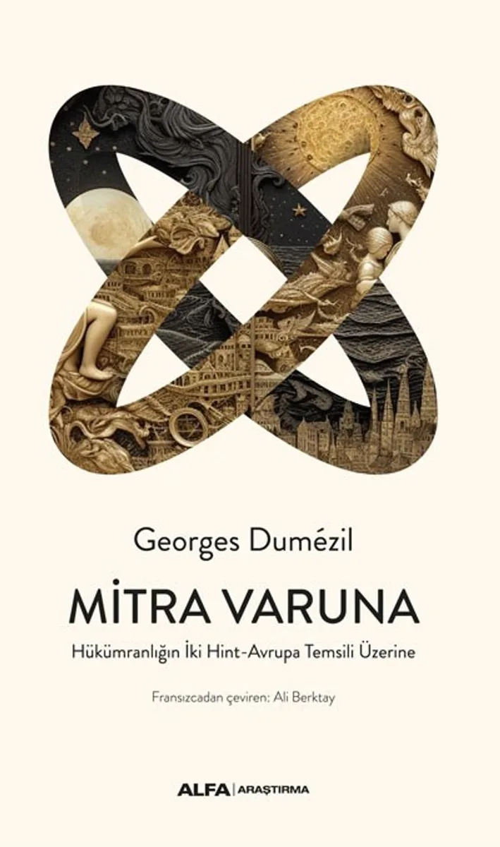 Mitra Varuna Hükümranlığın İki Hint-Avrupa Temsili Üzerine