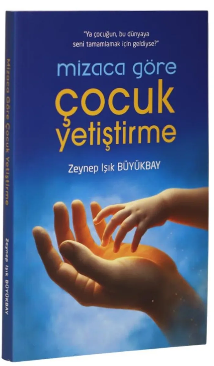 Mizaca Göre Çocuk Yetiştirme