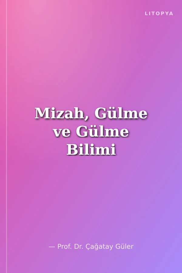 Mizah, Gülme ve Gülme Bilimi
