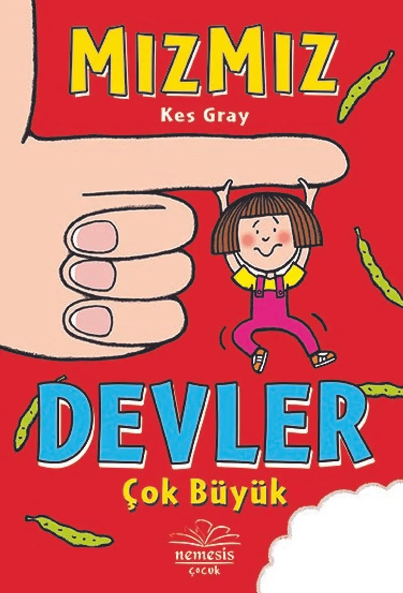Mızmız / Devler çok büyük