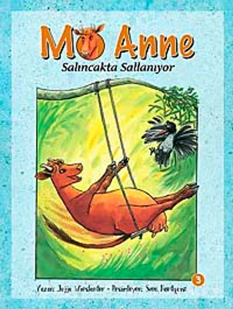Mö Anne Salıncakta Sallanıyor