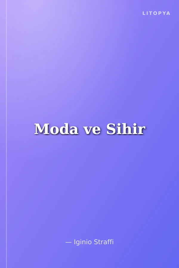 Moda ve Sihir