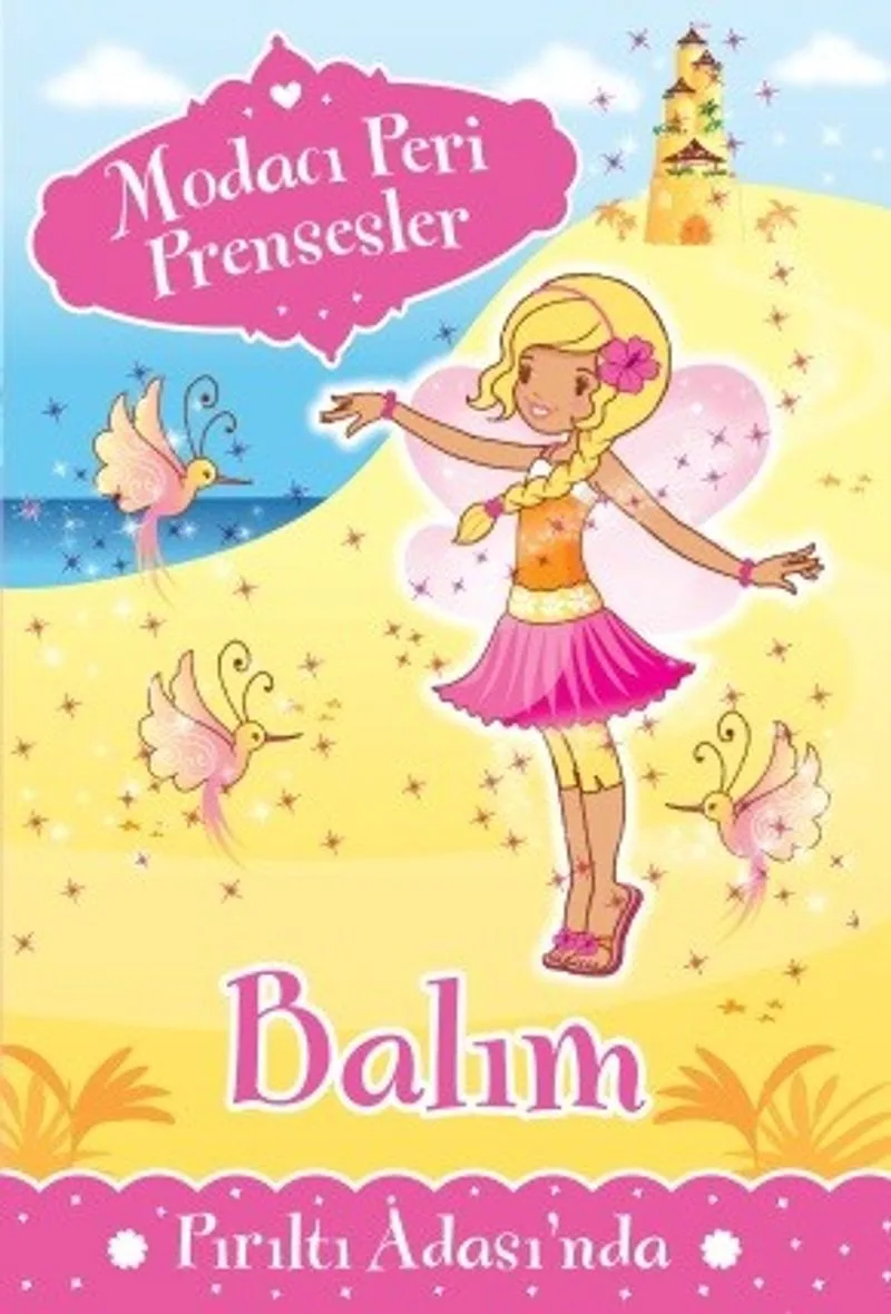 Modacı Peri Prensesler - Balım Pırıltı Adası'nda