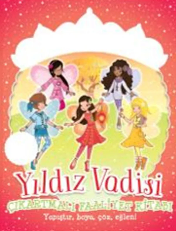 Modacı Peri Prensesler - Yıldız Vadisi Çıkartmalı Faaliyet Kitabı
