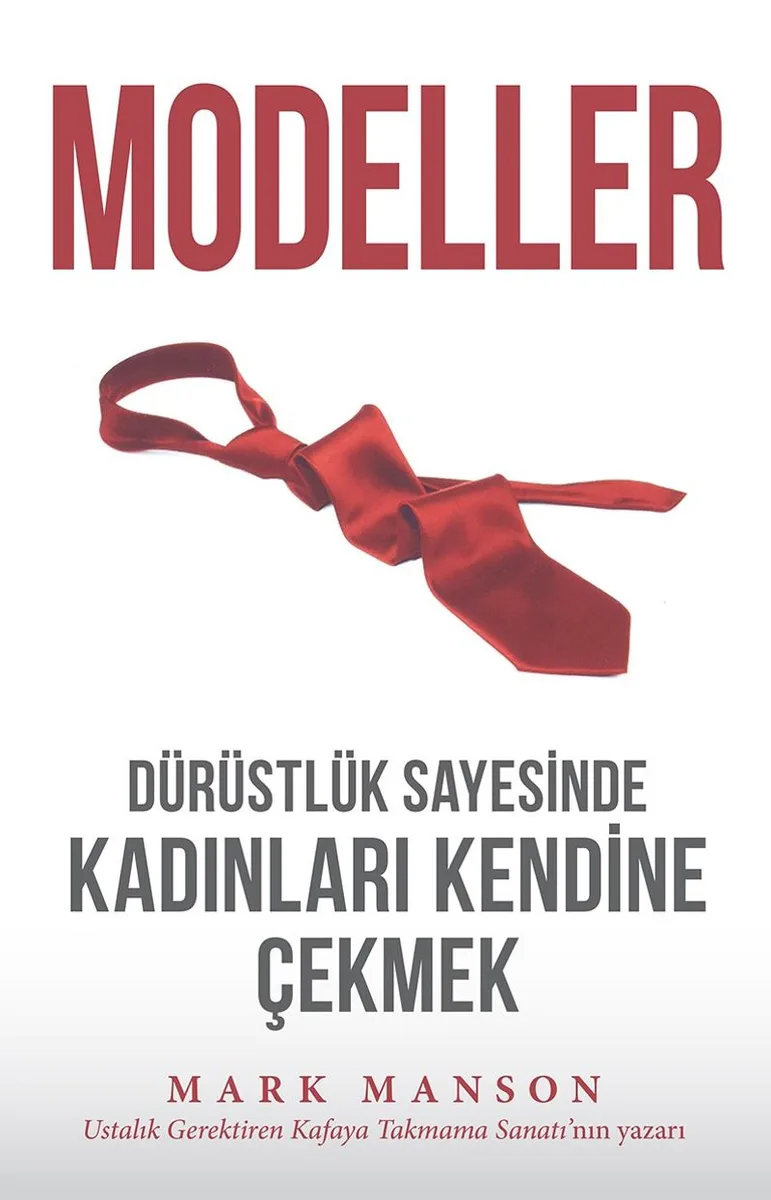 Modeller Dürüstlük Sayesinde Kadınları Kendine Çekmek