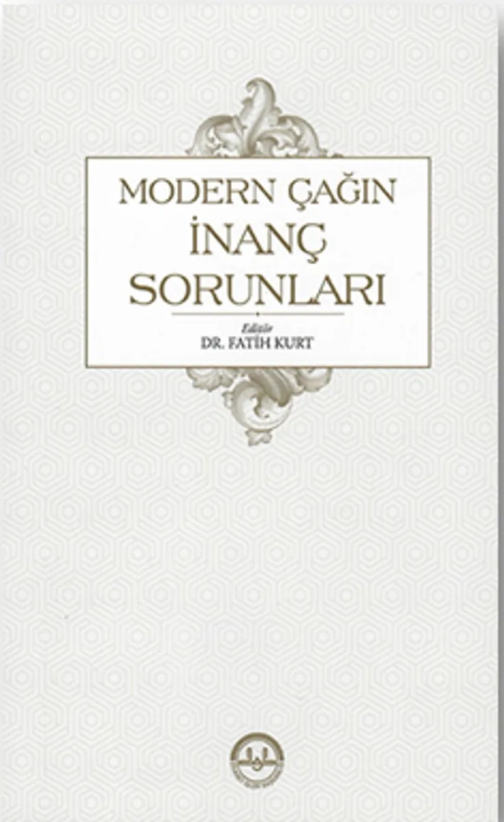 Modern Çağın İnanç Sorunları