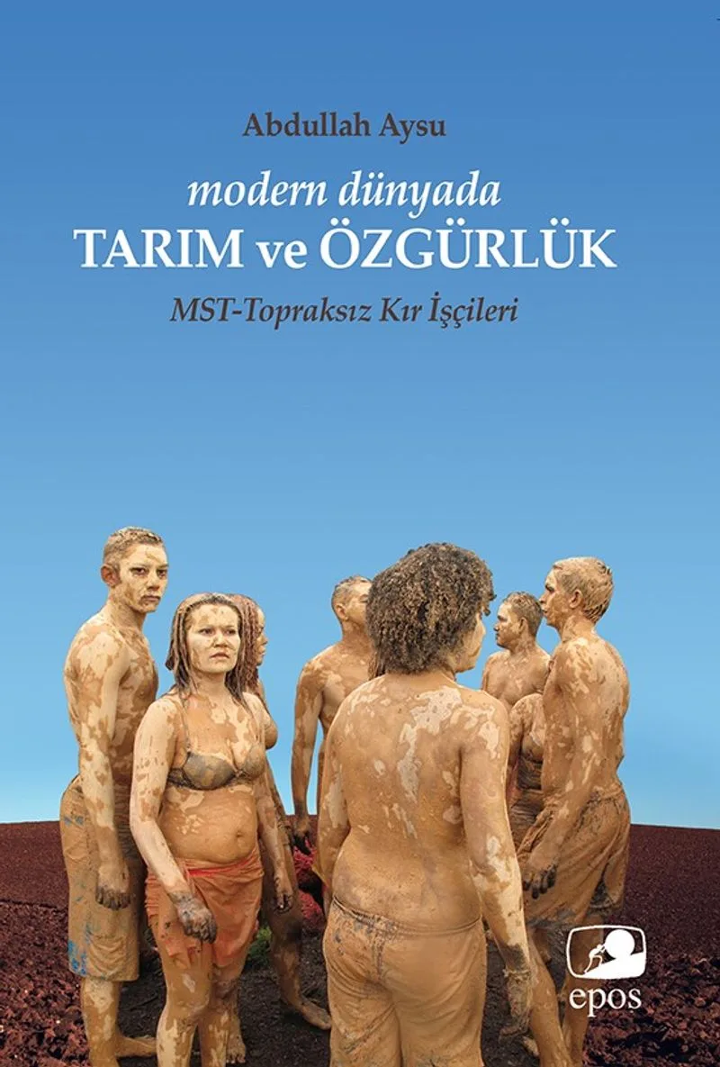 Modern Dünyada Tarım ve Özgürlük MST-Topraksız Kır İşçileri