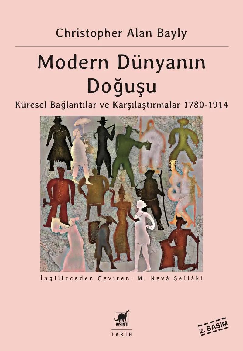 Modern Dünyanın Doğuşu Küresel Bağlantılar ve Karşılaştırmalar 1780-1914