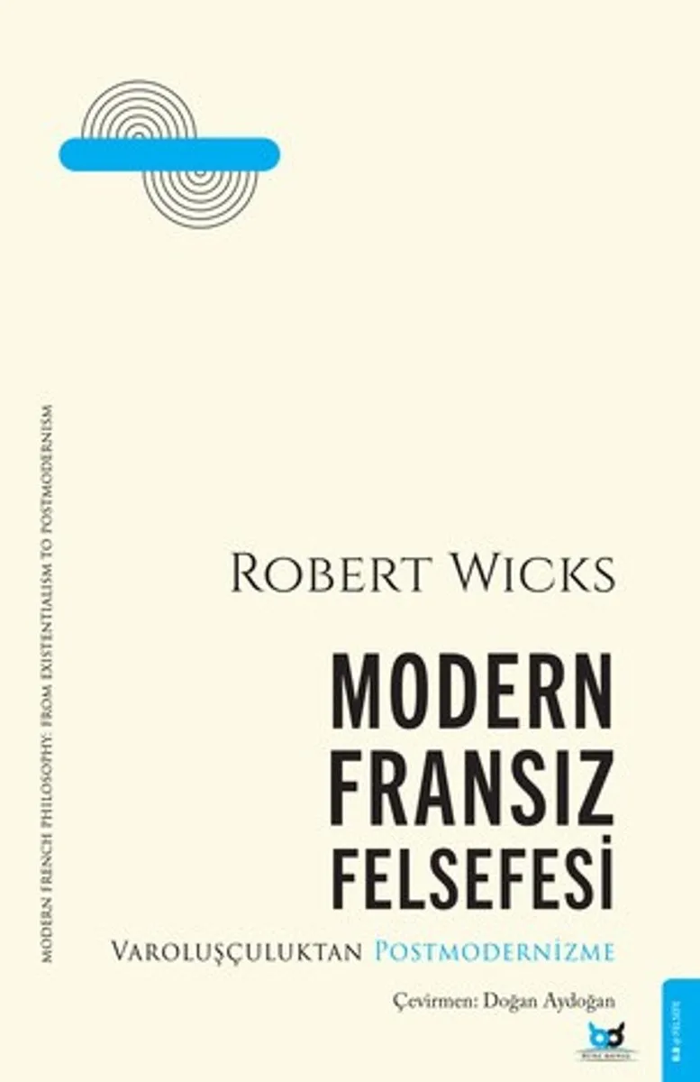 Modern Fransız Felsefesi Varoluşçuluktan Postmodernizme