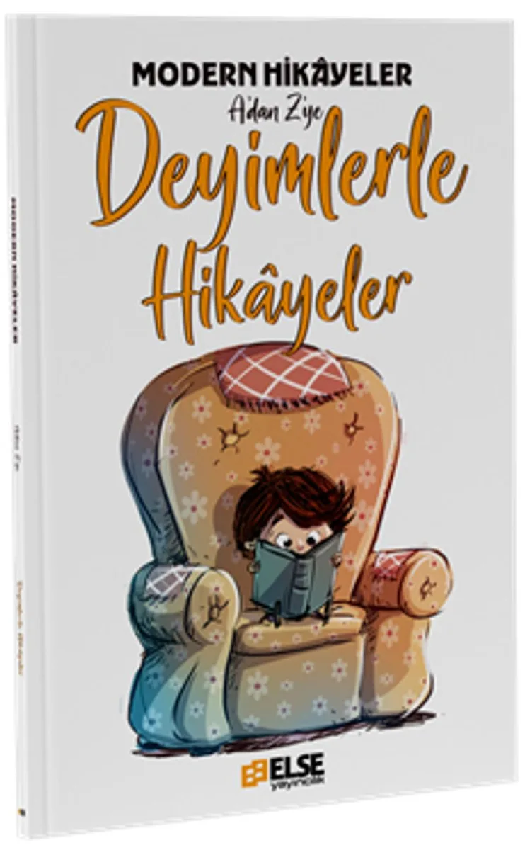 Modern Hikayelerle Deyimler Kitabı