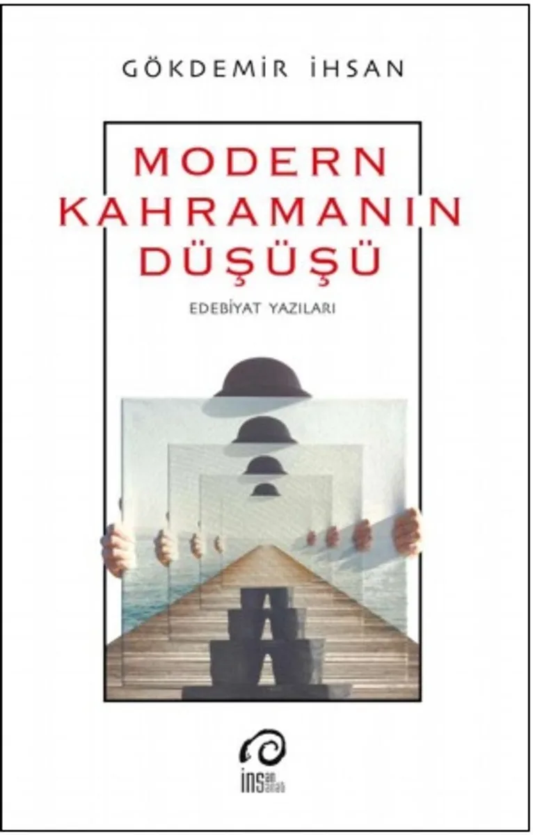 Modern Kahramanın Düşüşü Edebiyat Yazıları