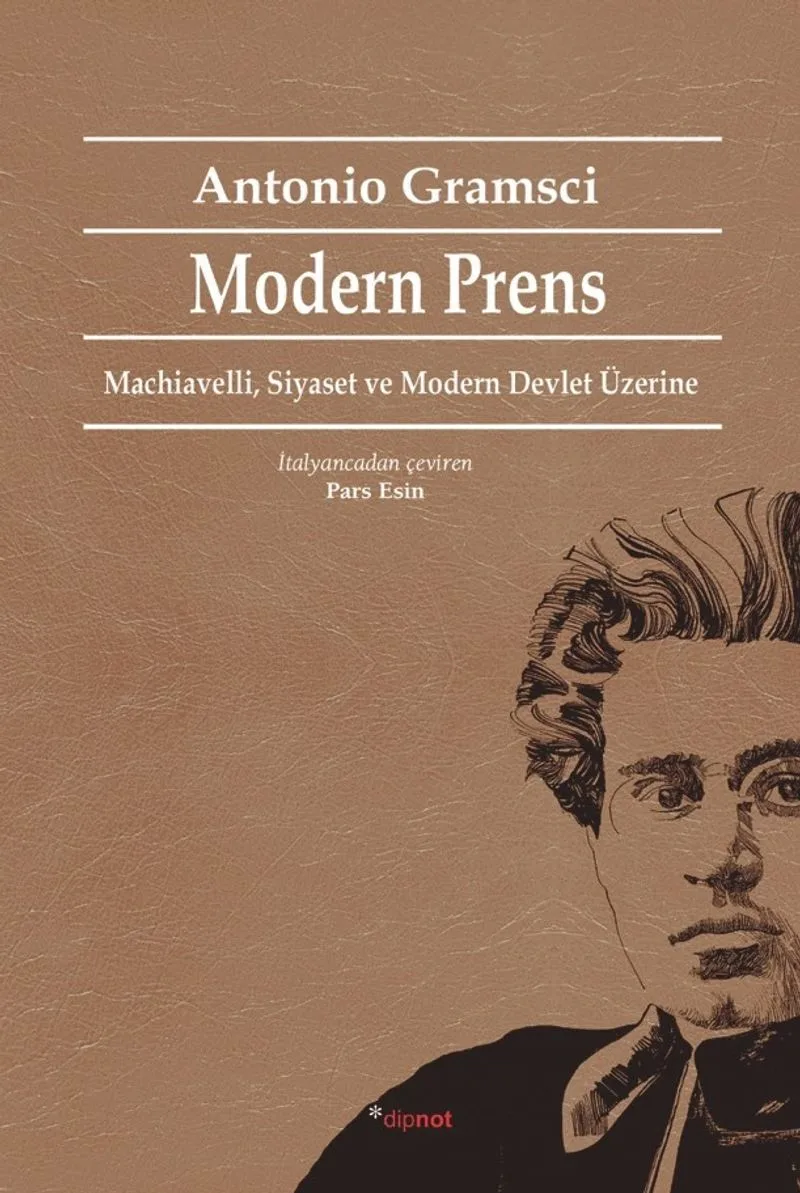 Modern Prens Machiavelli, Siyaset ve Modern Devlet Üzerine