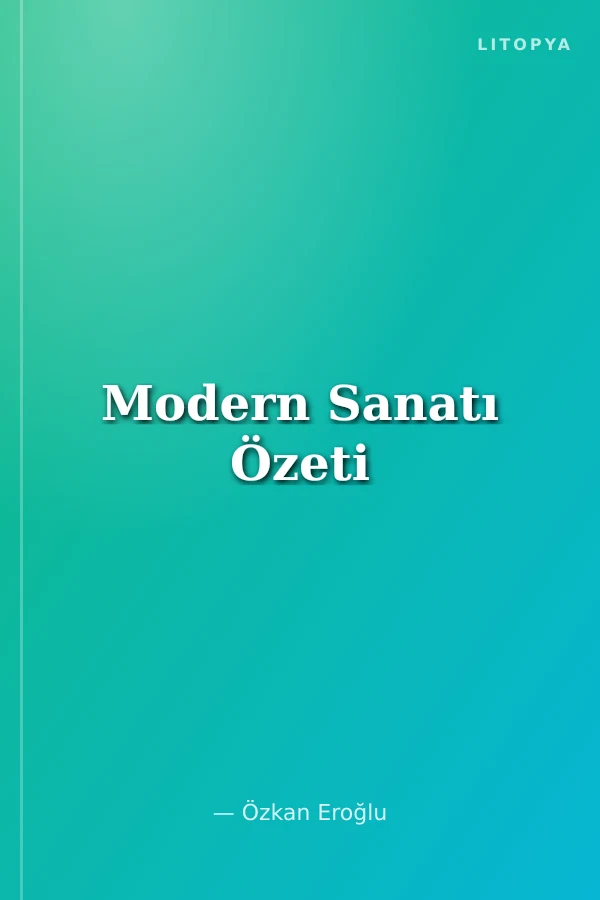 Modern Sanatı Özeti