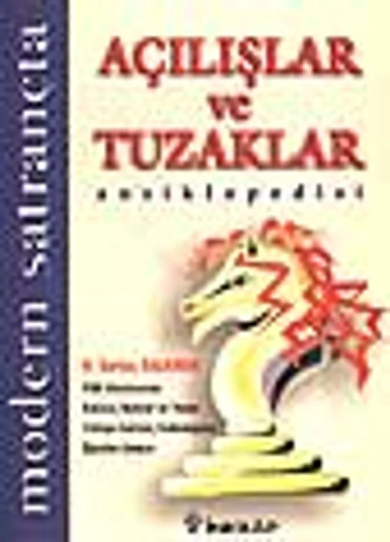 Modern Satrançta Açılışlar ve Tuzaklar Ansiklopedisi