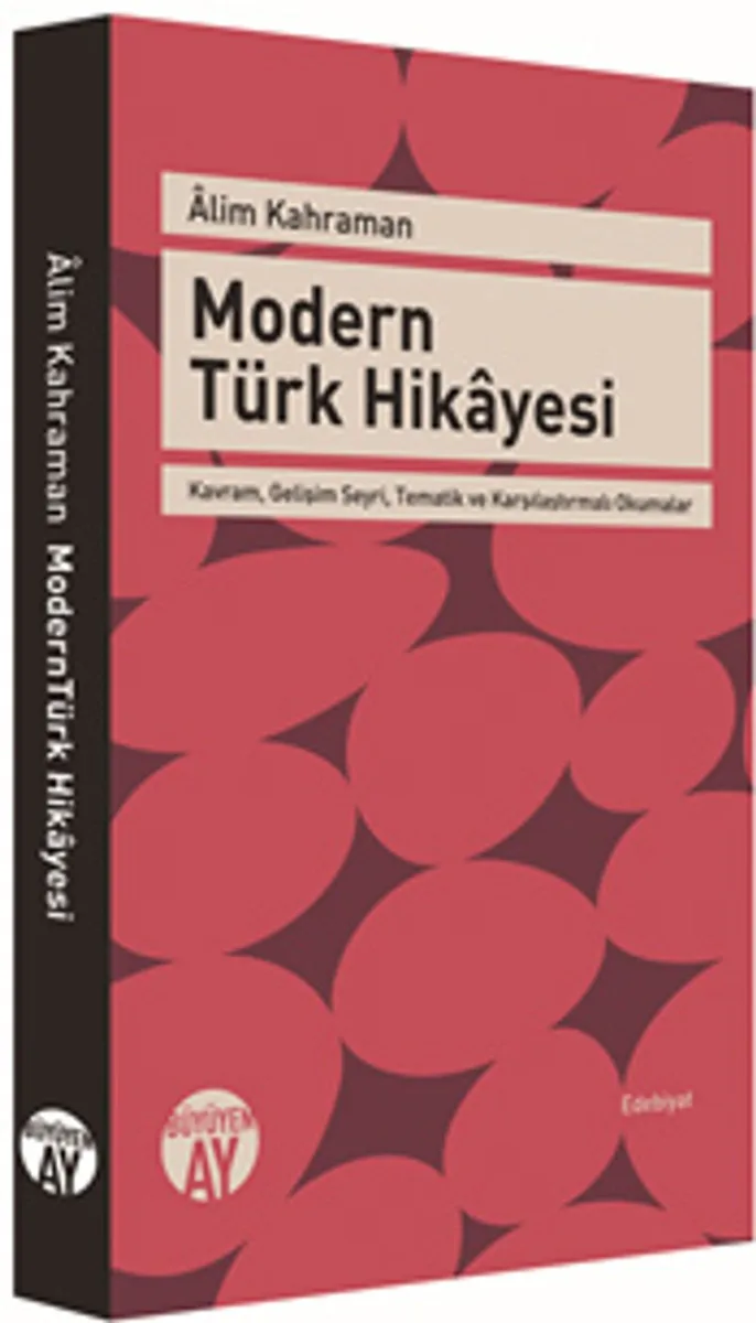 Modern Türk Hikayesi Kavram, Gelişim Seyri, Tematik ve Karşılaştırmalı Okumalar
