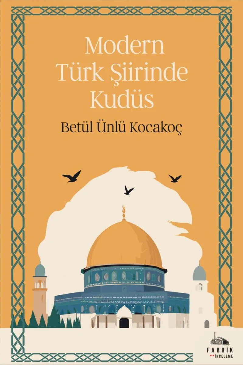 Modern Türk Şiirinde Kudüs
