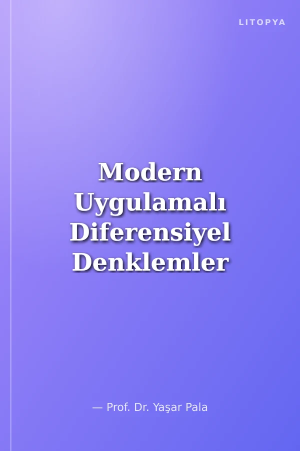 Modern Uygulamalı Diferensiyel Denklemler