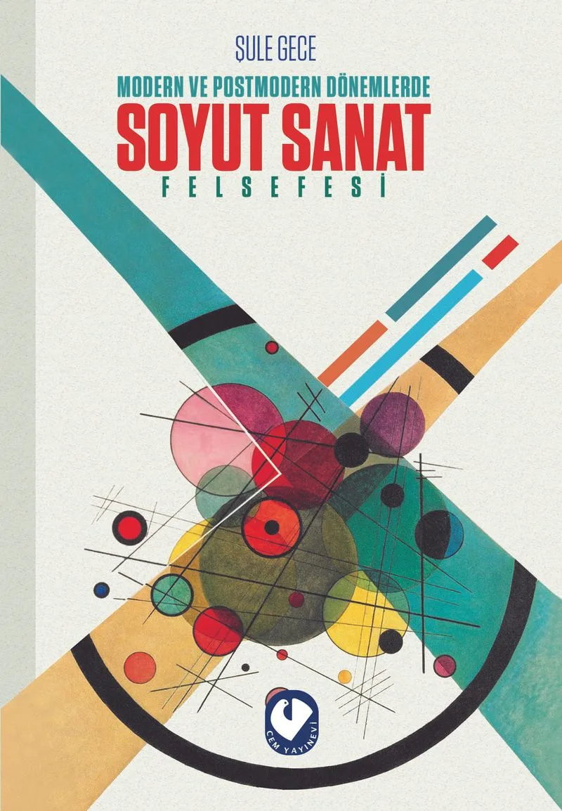 Modern ve Postmodern Dönemlerde Soyut Sanat Felsefesi