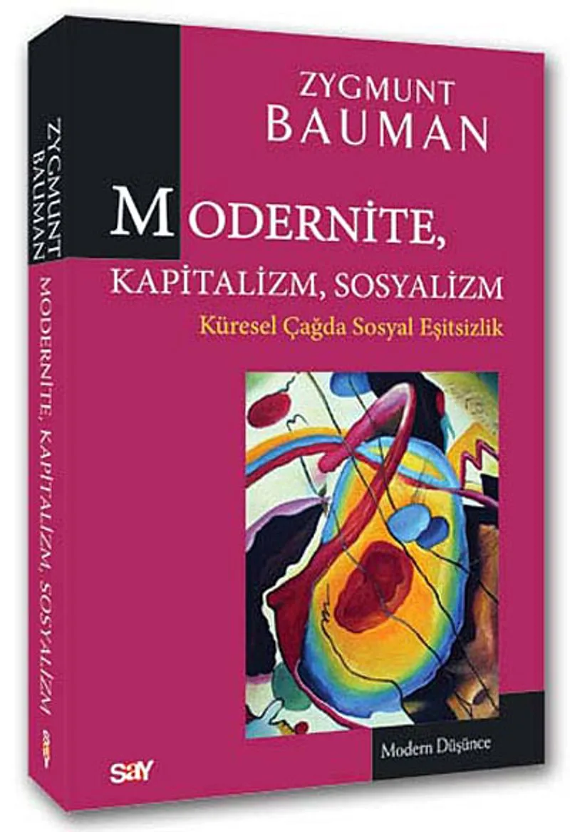 Modernite, Kapitalizm, Sosyalizm Küresel Çağda Sosyal Eşitsizlik