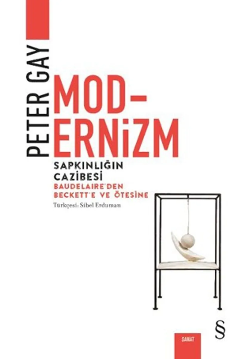 Modernizm Sapkınlığın Cazibesi