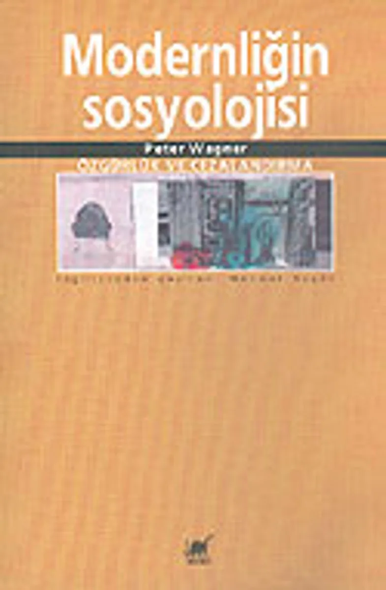 Modernliğin Sosyolojisi Özgürlük ve Cezalandırma