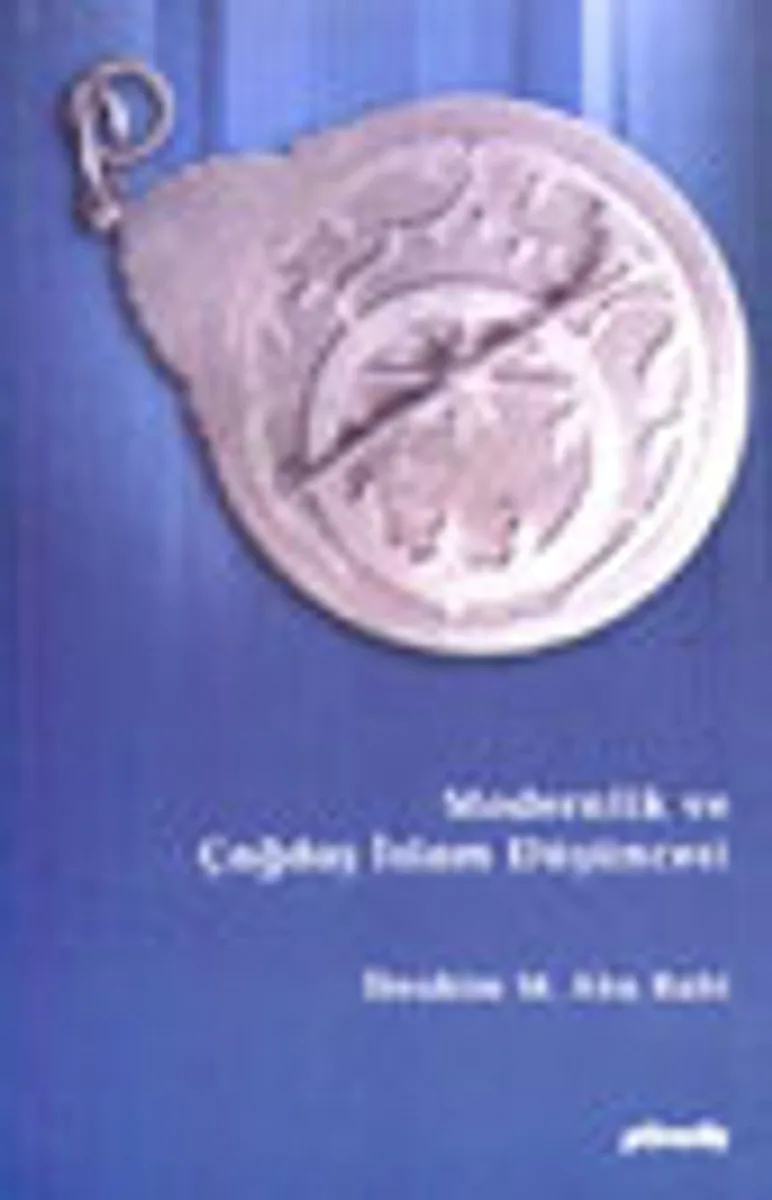 Modernlik ve Çağdaş islam Düşüncesi / 14-A-69