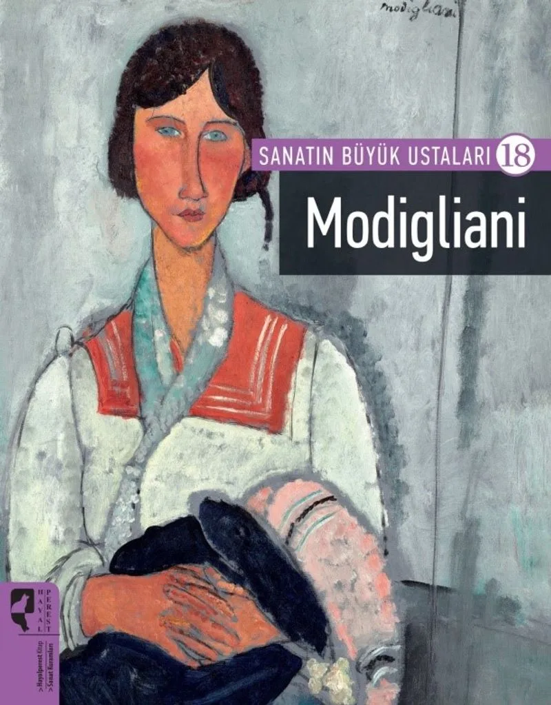 Modigliani / Sanatın Büyük Ustaları 18