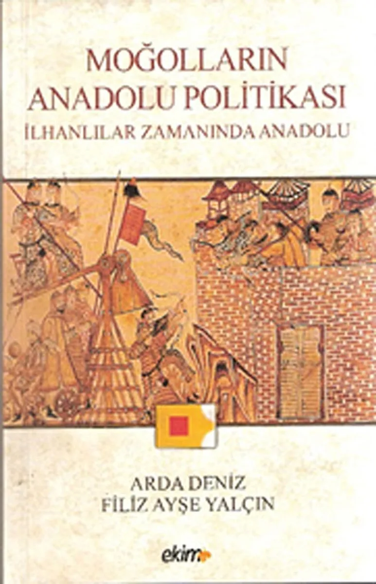 Moğolların Anadolu Politikası İlhanlılar Zamanında Anadolu
