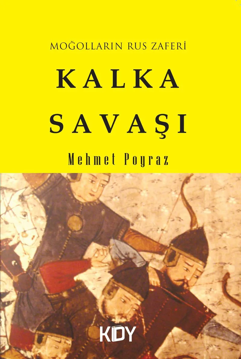 Moğolların Rus Zaferi Kalka Savaşı