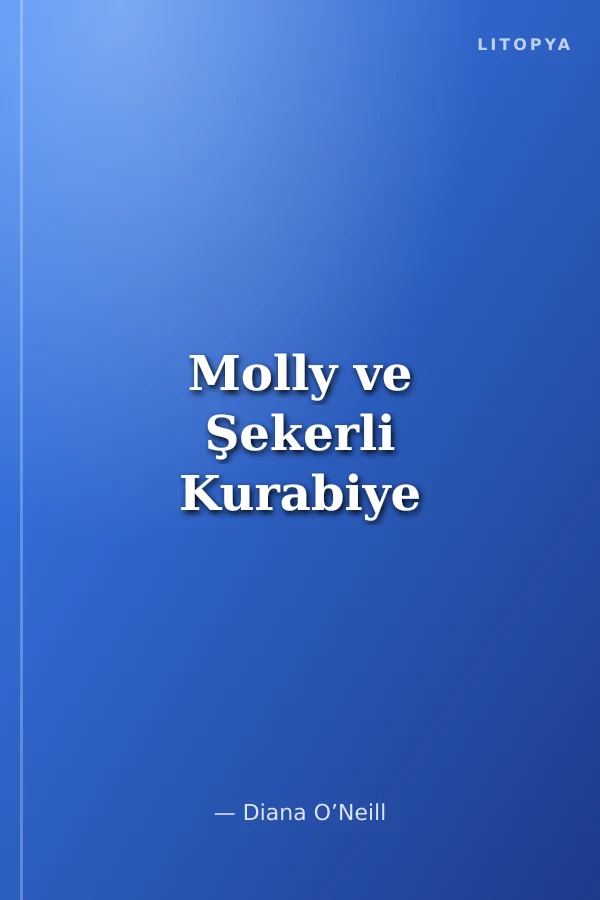 Molly ve Şekerli Kurabiye