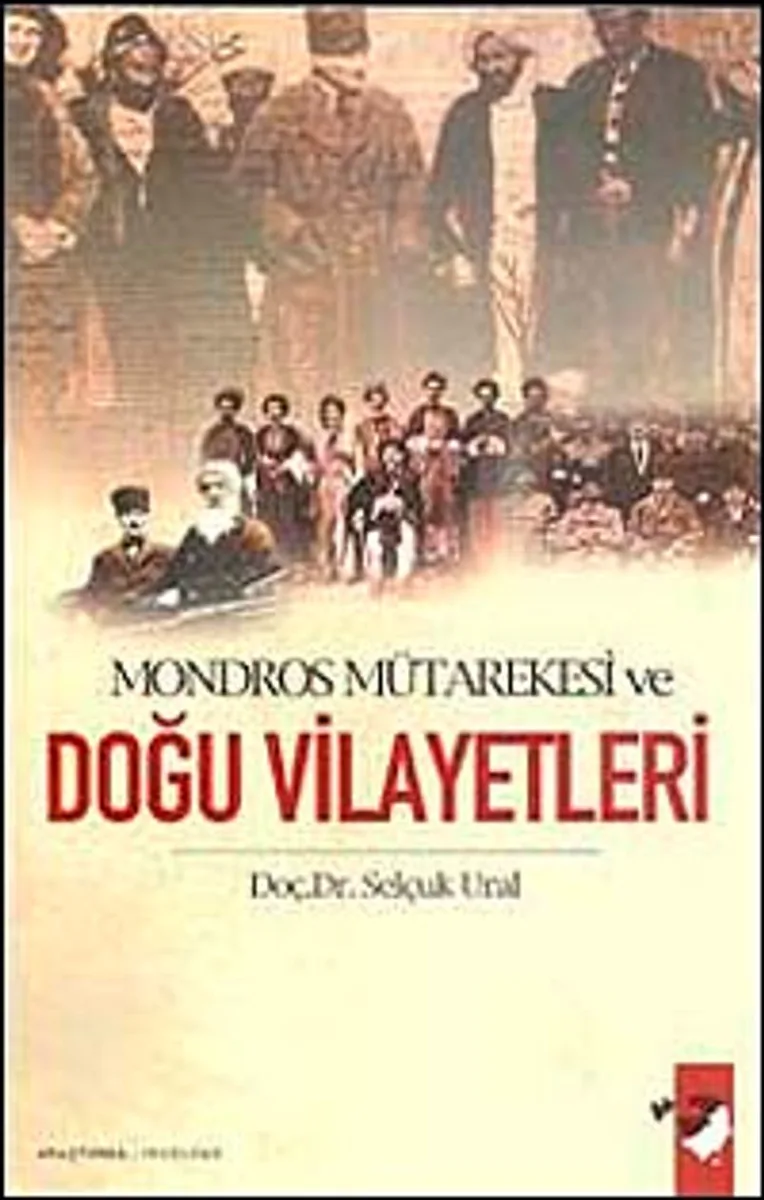 Mondros Mütarekesi ve Doğu Vilayetleri