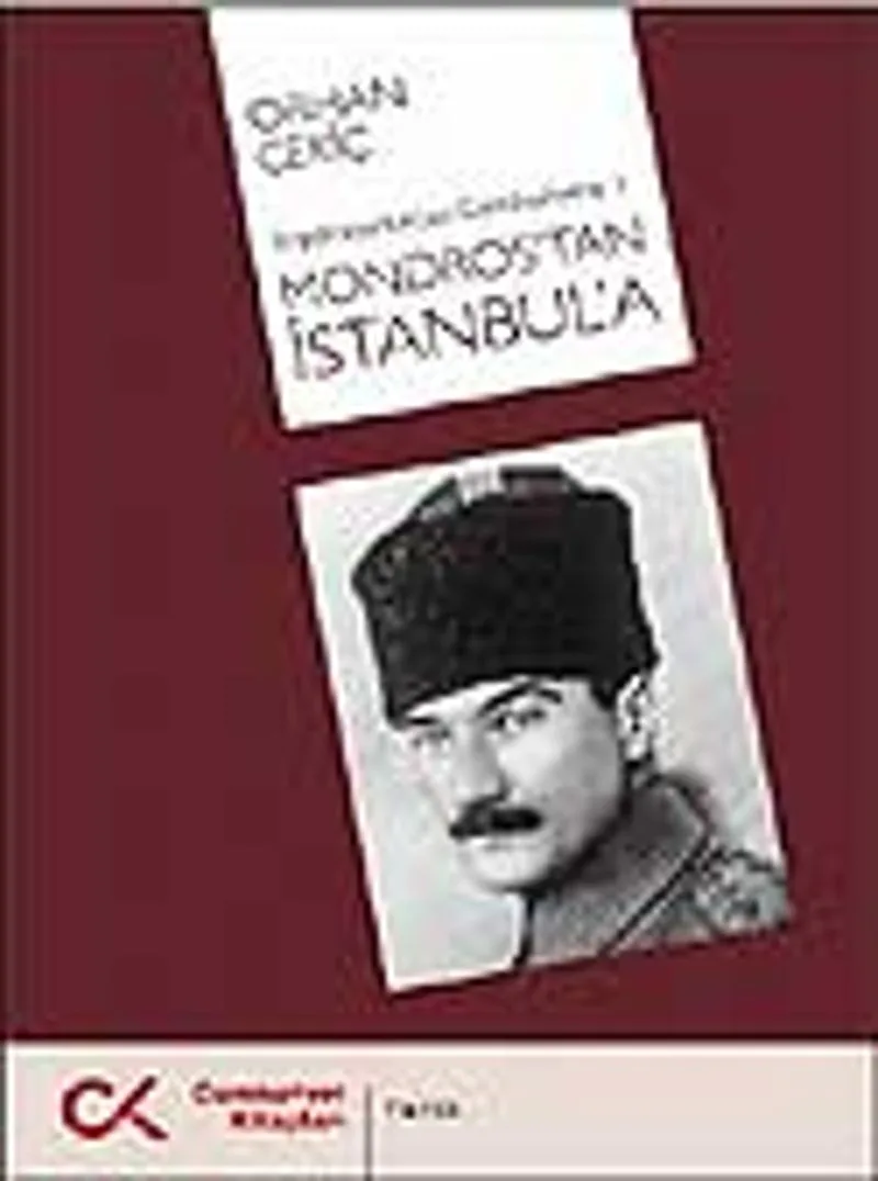 Mondros'tan İstanbul'a / İmparatorluktan Cumhuriyete 1