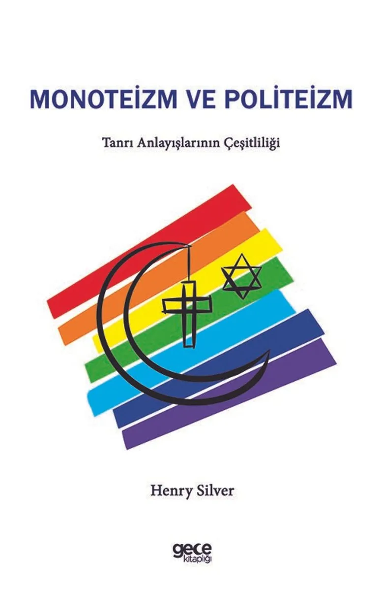 Monoteizm ve Politeizm Tanrı Anlayışlarının Çeşitliliği