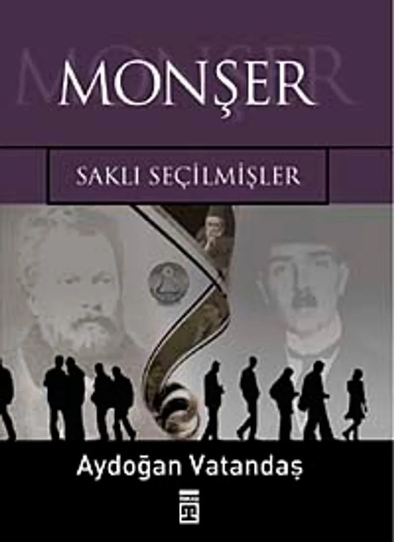 Monşer Saklı Seçilmişler