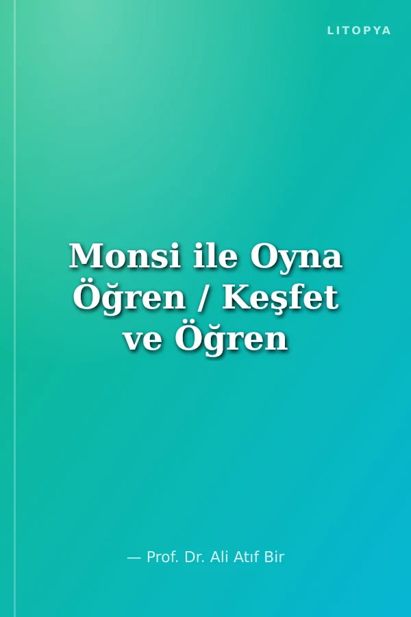 Monsi ile Oyna Öğren / Keşfet ve Öğren