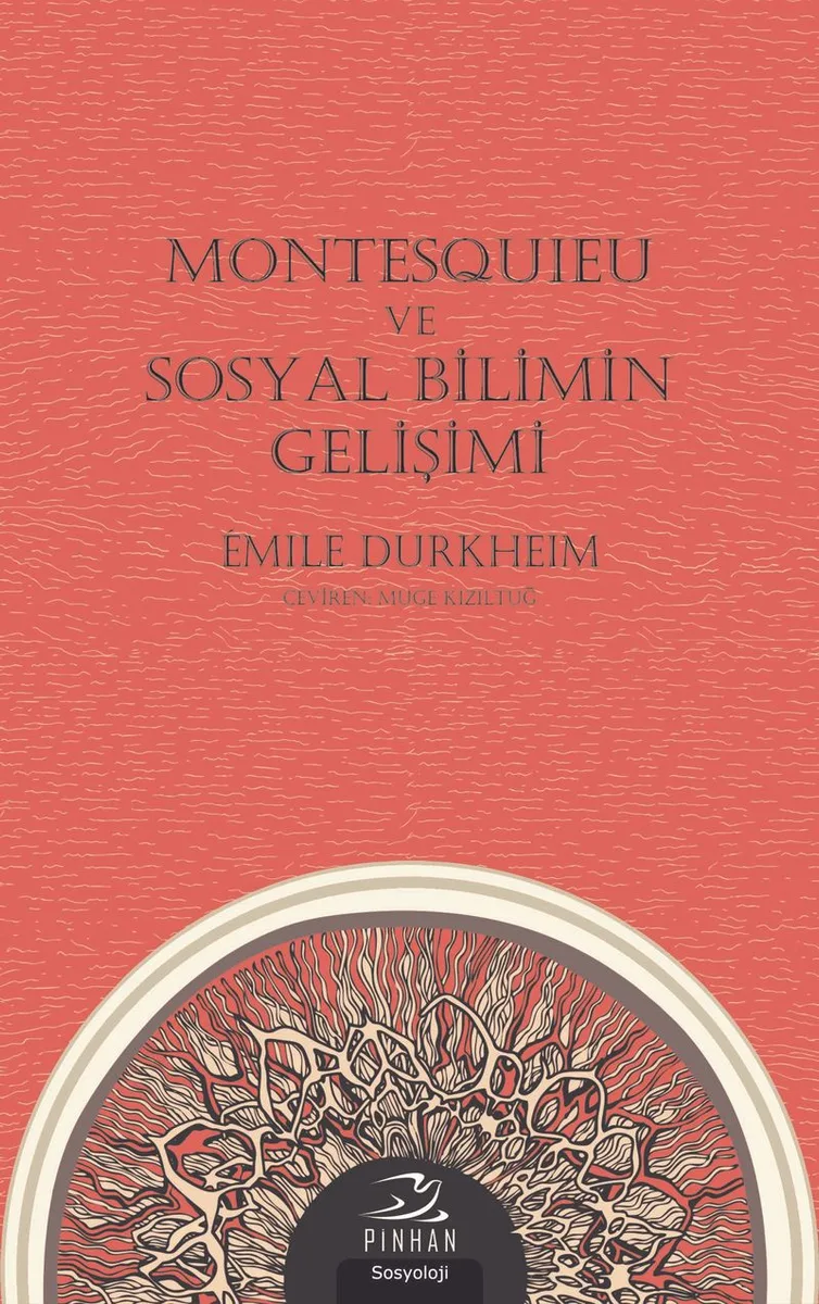 Montesquıeu ve Sosyal Bilimin Gelişimi
