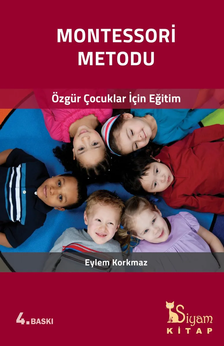 Montessori Metodu Özgür Çocuklar İçin Eğitim