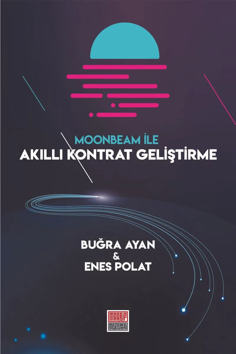 Moonbeam İle Akıllı Kontrat Geliştirme