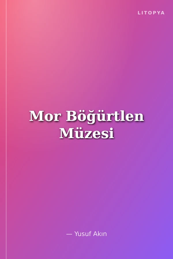 Mor Böğürtlen Müzesi