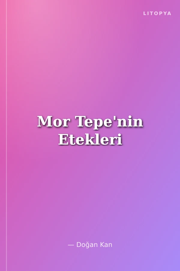 Mor Tepe'nin Etekleri