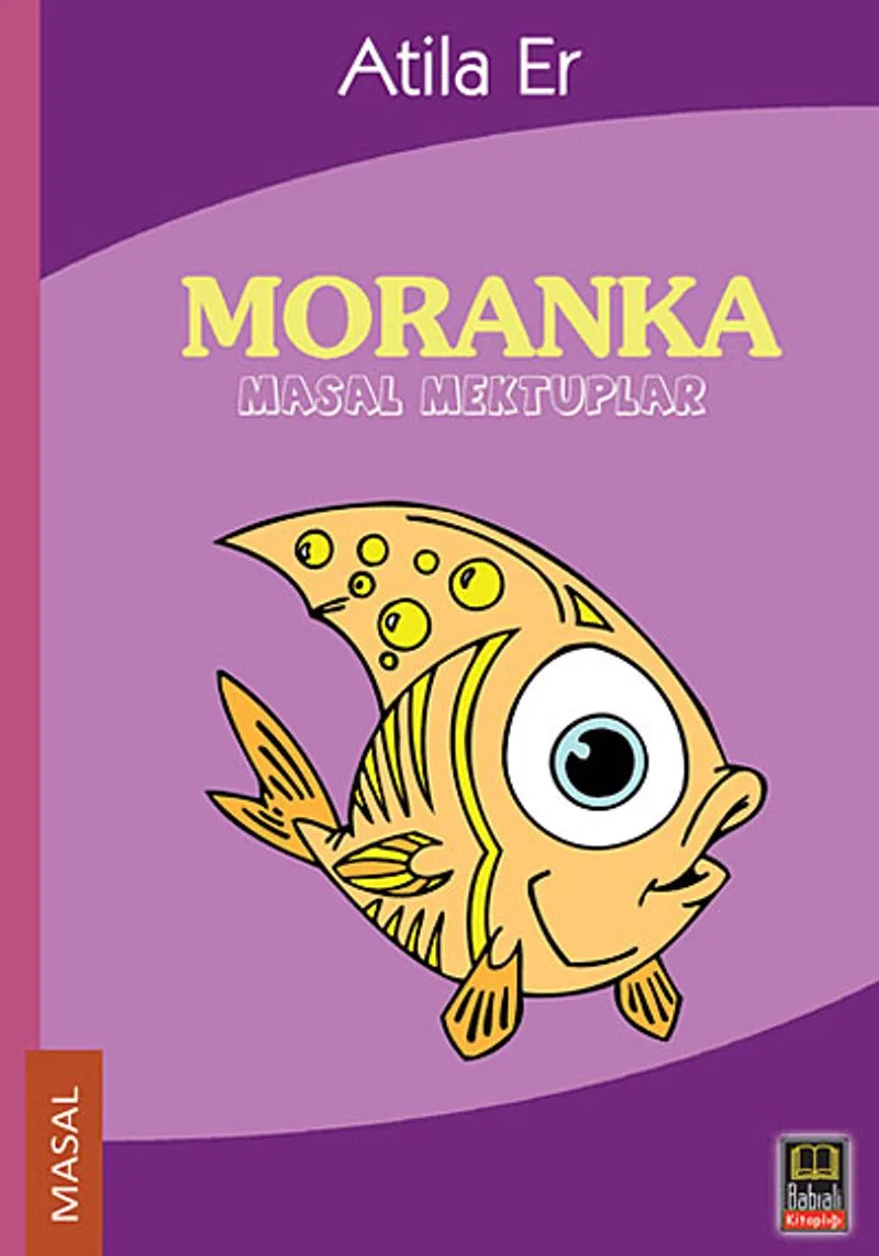 Moranka Masal Mektuplar