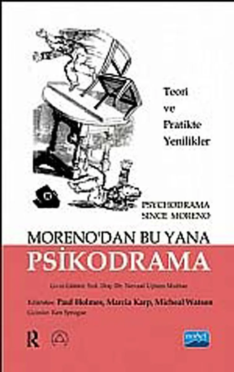 Moreno'dan Bu Yana Psikodrama Teori ve Uygulamada Yenilikler