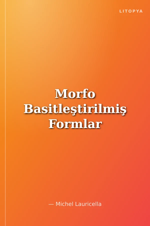 Morfo Basitleştirilmiş Formlar