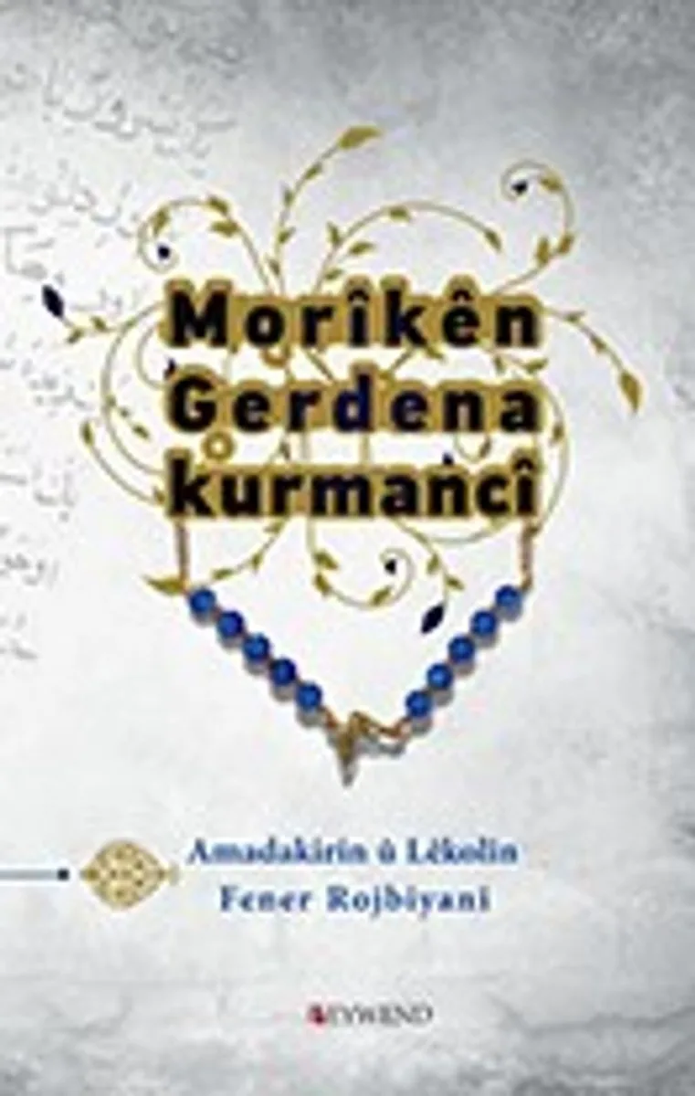 Morıkên Gerdena Kurmancî